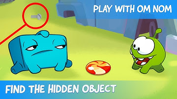 Find the Hidden Object - Om Nom Stories: Junkyard (Cut the Rope 2)