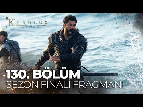 Kuruluş Osman 130. Bölüm Sezon Finali Fragmanı | Gayrı Hür Bir Beylik Olacağız Atvturkiye