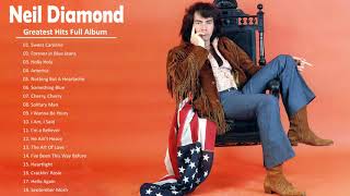 Neil Diamond Greatest Hits Full Album 2021 - Best Song Of Neil Diamond