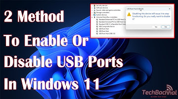 How to Enable or Disable USB Ports In Windows 11 Tutorial