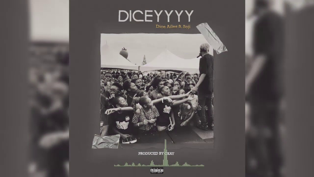 Download Dice Ailes - Diceyyy | Official Audio