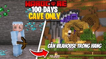 Tôi đã sống sót 100 ngày trong thế giới chỉ toàn hang động trong Minecraft Hardcore!!