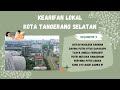 KEARIFAN LOKAL KOTA TANGERANG SELATAN : KELOMPOK 5