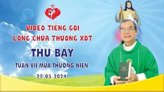 LÒNG CHÚA THƯƠNG XÓT 25/05/2024