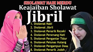 SHOLAWAT PENARIK REZEKI PALING DAHSYAT, Sholawat Nabi Muhammad SAW, SALAWAT JIBRIL PALING MERDU