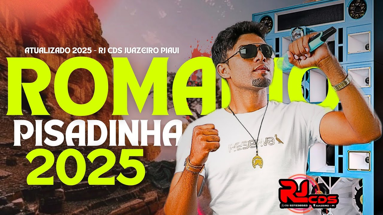 ROMÁRIO PISADINHA 2025 - PRA CURTIR NO PAREDÃO 2025/ ATUALIZADO 2025 / MARÇO -  ABRIL 2025.
