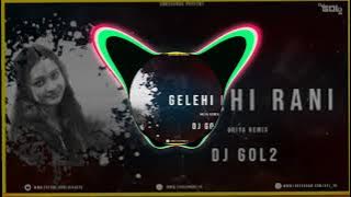 DJ GOL2 - Gelehi ! | Nil Sagar & Archana Padhi | ! Oriya Remix * Sambalpuri Song* 2021 ||