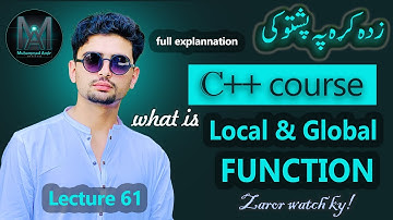 Lecture 61: local and global function | function | C++ in pashto