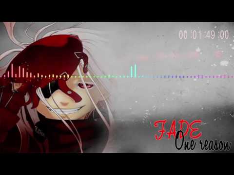 ONE REASON-Fade //Deadman