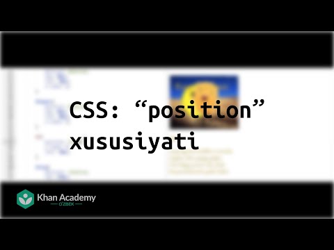 Video: CSS-da qanday pozitsiyalar mavjud?