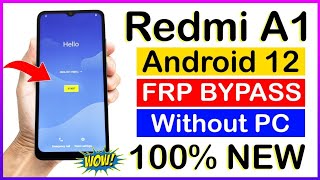 Redmi A1 Frp Bypass Android 12 | New  Tricks | redmi a1 frp bypass | redmi a1 google account bypass