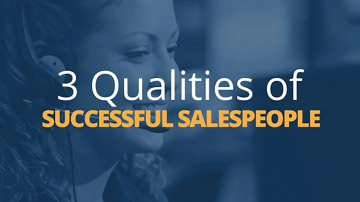 3 Qualities of Successful Salespeople | Brian Tracy