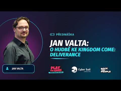 Jan Valta: O hudbě ke Kingdom Come: Deliverance || Play the Game 2026