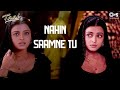 Nahin Saamne Tu | Taal | Aishwarya Rai, Akshaye Khanna | Hariharan, Sukhwinder Singh | A.R.Rahman