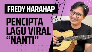 INTERVIEW WITH Fredy Harahap COOL!!! Profil dan lebih dekat dengan Fredy Harahap