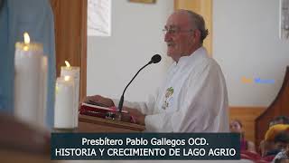 Presbítero Pablo Gallegos, O.C.D. hizo una breve historia de Nueva Loja (Lago Agrio)