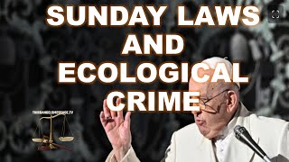 Sunday Laws and Ecological Crime