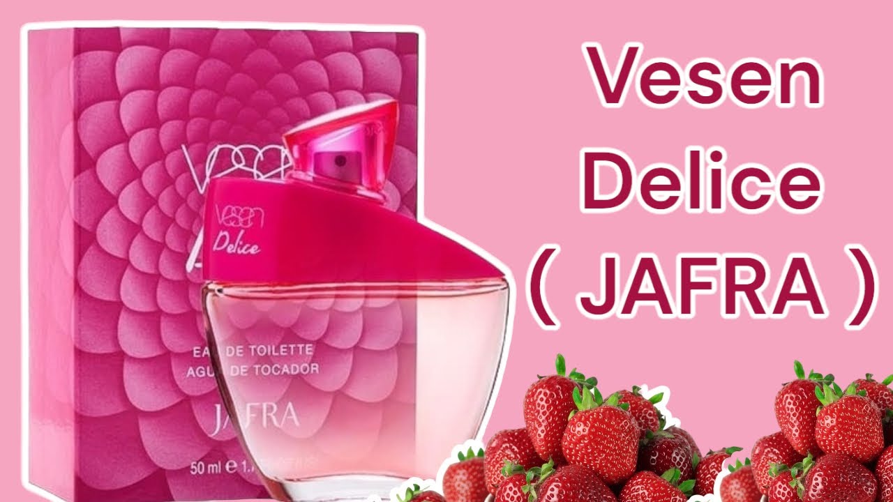 Vesen Delice JAFRA perfume - a new fragrance for women 2023