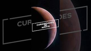 Curiosidades de Marte #curiosidades #shortsvideo #short #pildoradesabiduria