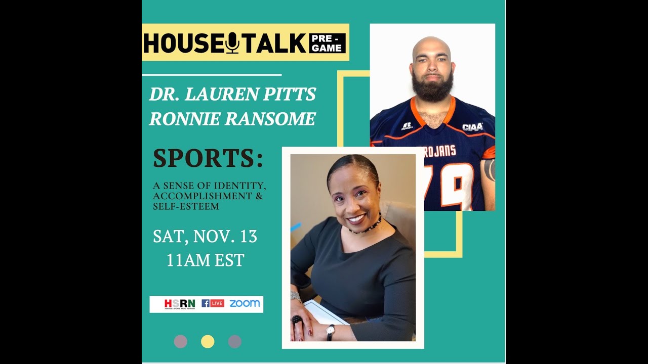 Lauren Ransome HOUSE TALK Pregame w/Dr. Lauren Pitts & Ronnie Ransome, Jr.-SPORTS: A ...