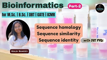 Sequence homology | Sequence similarity | Sequence identity | BIOINFORMATICS | DBT JRF | BET 2025