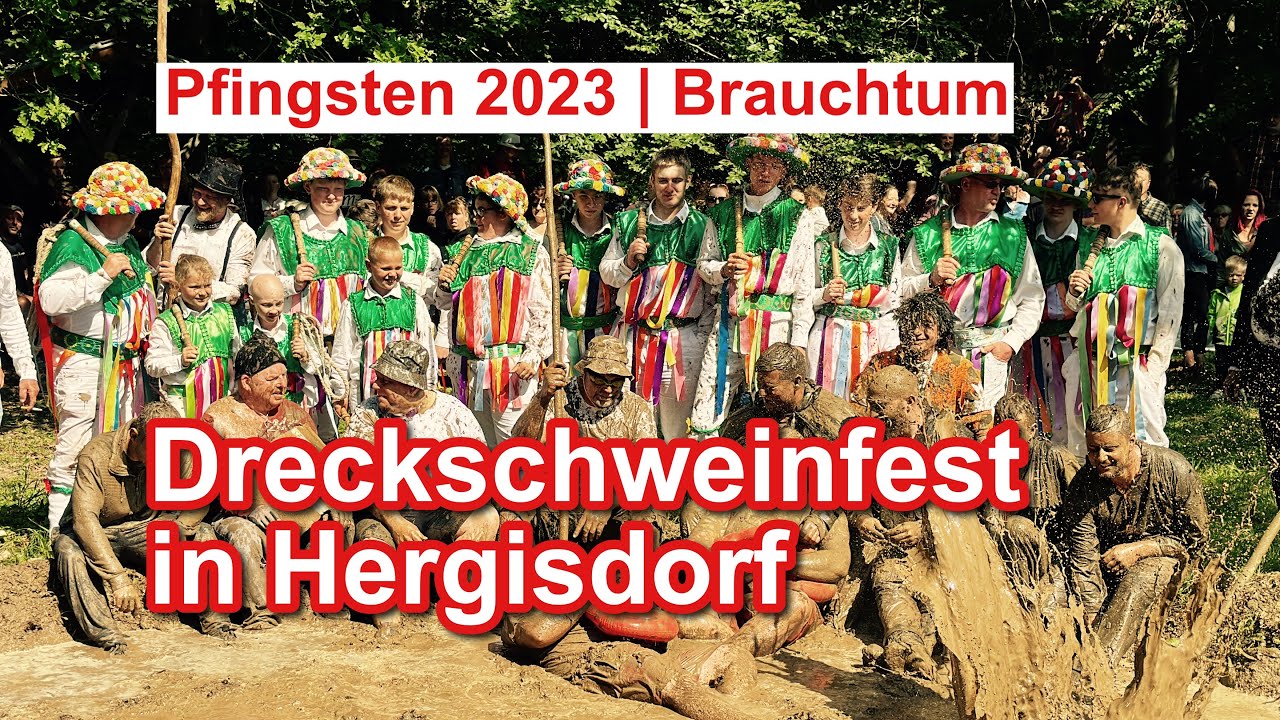 Dreckschweinfest 2023 in Hergisdorf | Brauchtum zu Pfingsten