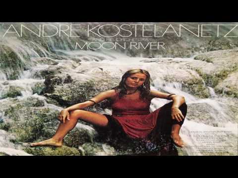 Andre Kostelanetz and his Orchestra -  Moon River  GMB