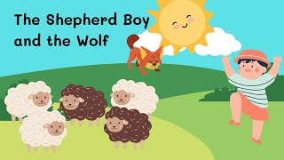 ฝึกอ่านนิทานภาษาอังกฤษ เรื่อง The Shepherd  Boy and the Wolf (เด็กเลี้ยงแกะ)