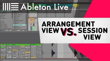 Ableton Live Tutorial - Arrangement View vs Session View