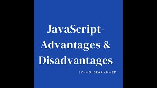 JavaScript Advantages & Disadvantages