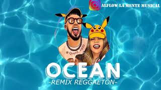 Ocean - Karol g ✘ Dj Alflow (Version Reggaeton)