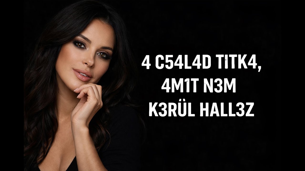 4 C54L4D TITK4, 4M1T N3M K3RÜL HALL3Z