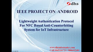 IEEE_2020: Lightweight Authentication Protocol For NFC Based Anti-Counterfieting System for IoT