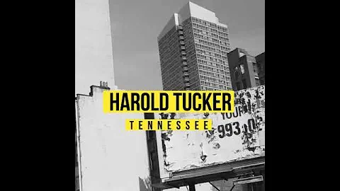 Harold Tucker, Tennessee