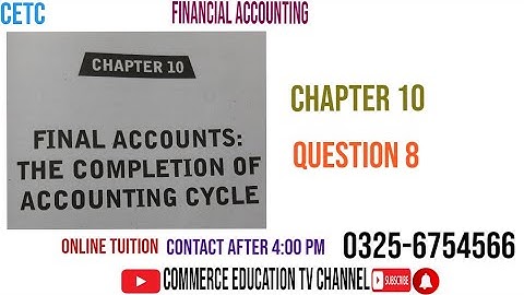 Financial Accounting/I.Com/B.Com/ADC  - Lecture 89