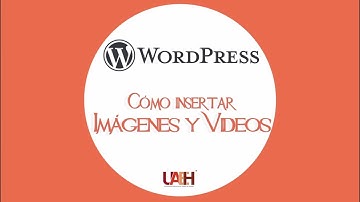 Cómo insertar imágenes y videos en WordPress