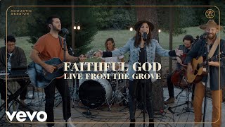 I AM THEY - Faithful God (Live from The Grove) chords