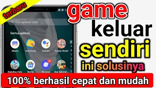 cara mengatasi game yang keluar sendiri , game keluar sendiri