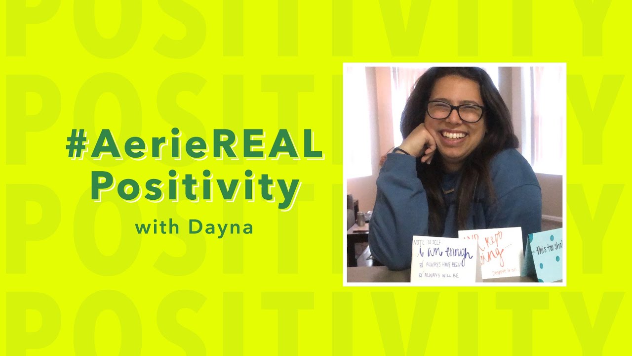 AerieREAL Positivity - #AerieREAL Life