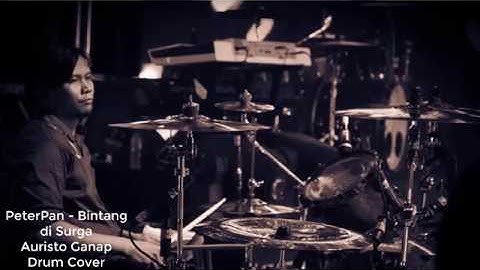 Auristo Ganap - Peterpan - Bintang di Surga Drum Cover