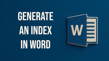 How to Create an Index in Word | Mark Entries + Generate a Complete Index
