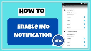 How to Turn on IMO Notifications / Enable IMO Notification