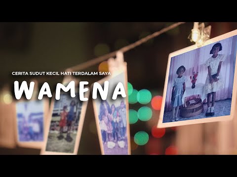 Wamena, Cerita Sudut Kecil Hati Terdalam Saya