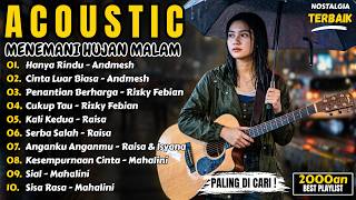 Lagu Indonesia Paling Enak Didengar Saat Hujan | Andmesh, Raisa, Mahalini | Cover Nayra Acoustic