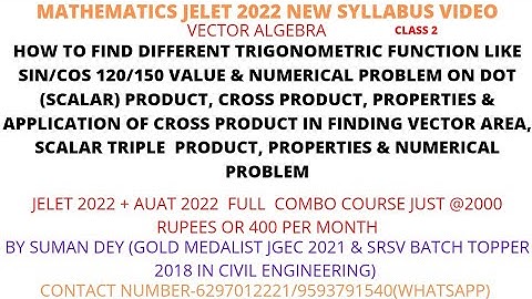 JELET 2022 CLASS 2 ON MATHEMATICS (VECTOR) FOR JELET 2022 NEW SYLLABUS ON PAID BATCH