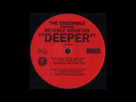 The Ensemble — The Ensemble - Deeper (Lights Out Mix)
