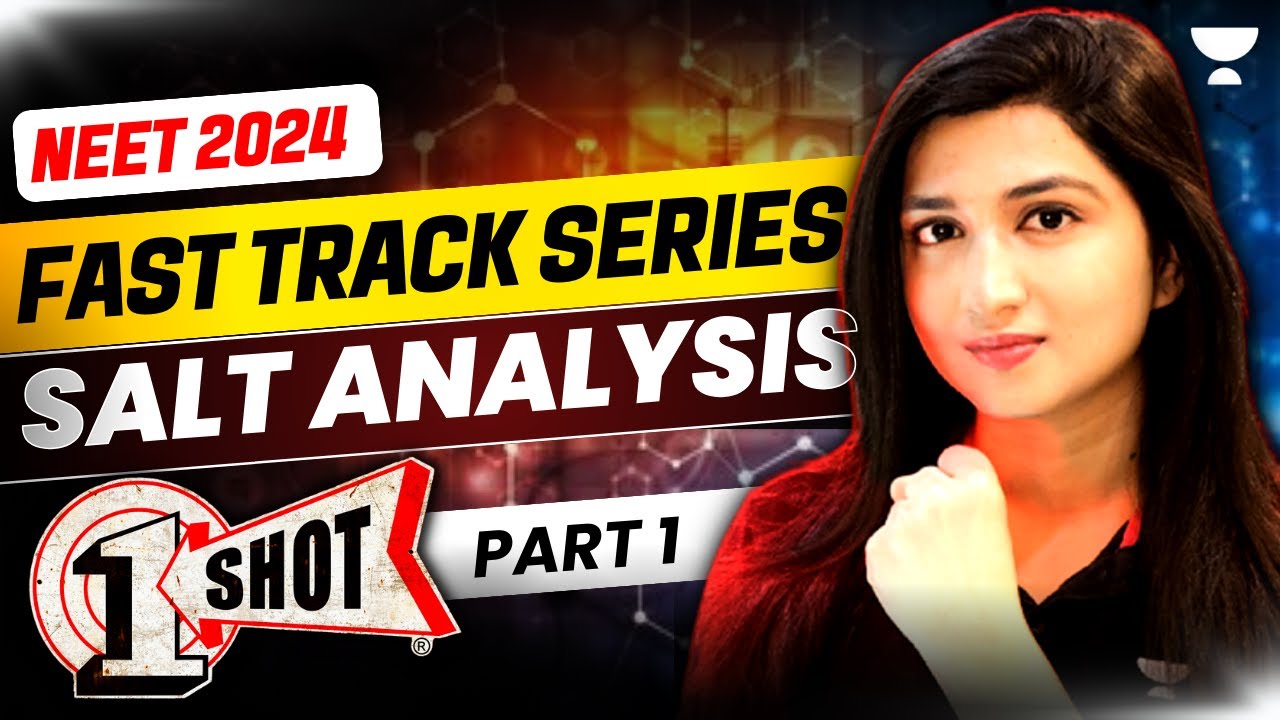 Salt Analysis One Shot | Part 1 | Fast Track NEET 2024 | Akansha ...