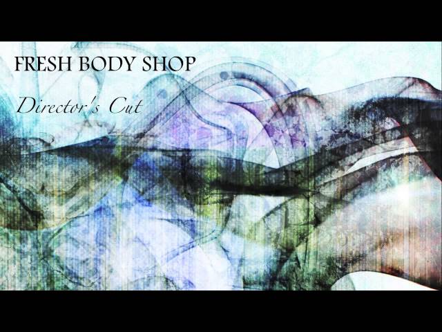 Fresh Body Shop - Words Of Happiness