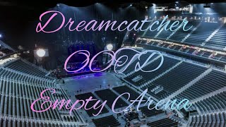 Dreamcatcher - OOTD | Empty Arena Effect 🎧