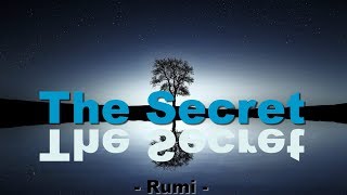 The Secret - Law Of Attraction Reflections Of Soul Rumi Heart Piercing Meditation Music